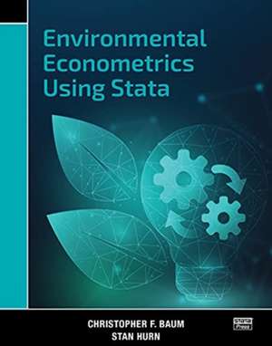 Environmental Econometrics Using Stata de Christopher F. Baum