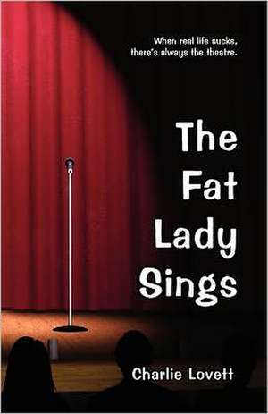 The Fat Lady Sings de Charles C. Lovett