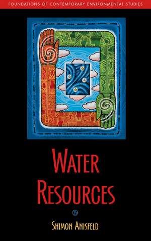 Water Resources de Dr. Shimon C. Anisfeld PhD
