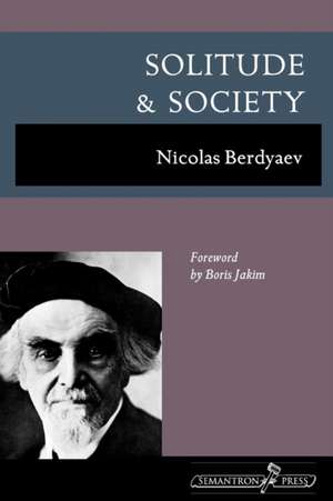 Solitude and Society de Nikolai Berdiaev