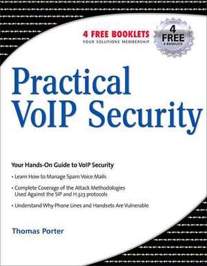 Practical VoIP Security de Thomas Porter CISSP CCNP CCDA CCS