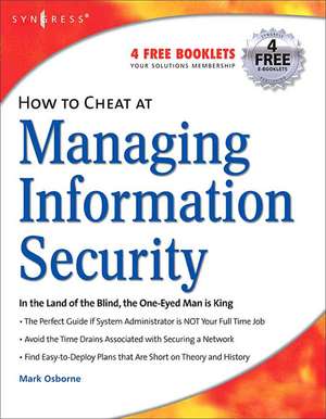 How to Cheat at Managing Information Security de Mark Osborne