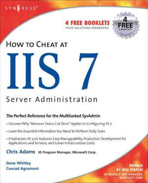 How to Cheat at IIS 7 Server Administration de Chris Adams