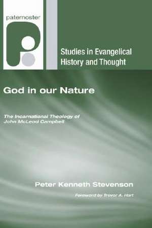 God in Our Nature de Peter Kenneth Stevenson