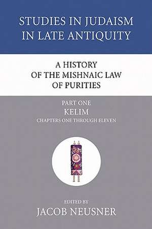 A History of the Mishnaic Law of Purities, Part 1 de Jacob Neusner