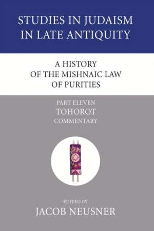 A History of the Mishnaic Law of Purities, Part 11 de Jacob Neusner