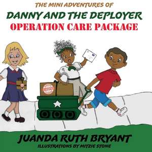 Operation Care Package de Juanda Bryant