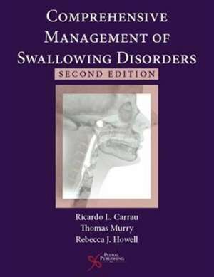 Comprehensive Management of Swallowing Disorders