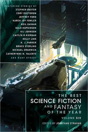 The Best Science Fiction and Fantasy of the Year, Volume Six de Stephen Baxter