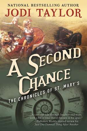 A Second Chance: The Chronicles of St. Marys Book Three de Jodi Taylor