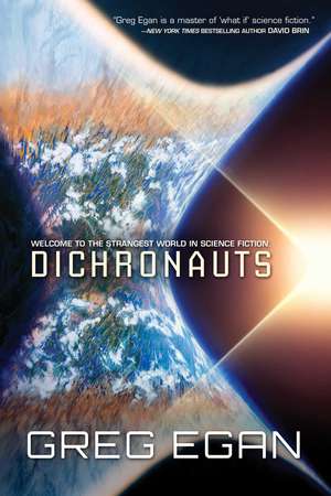 Dichronauts de Greg Egan