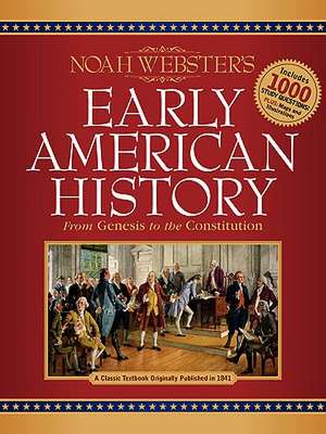 Noah Webster's Early American History de Www Jacobabbott Com