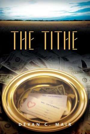 The Tithe de Devan C Mair