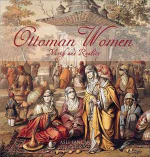 Ottoman Women de Asli Sancar