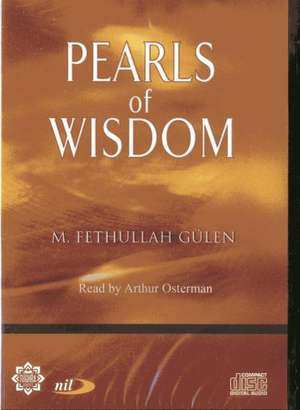 Pearls of Wisdom de M. Fethullah Gulen