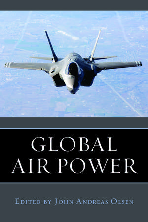 Global Air Power de John Andreas Olsen