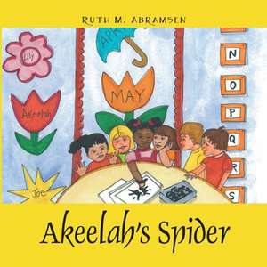 Akeelah's Spider de Ruth M. Abramsen