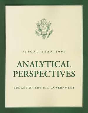 Budget of the U.S. Government Analytical Perspectives: Fiscal Year de Executive Office of the President