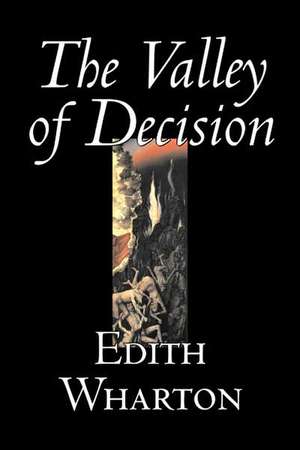 The Valley of Decision de Edith Wharton