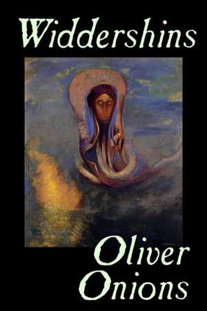 Widdershins de Oliver Onions