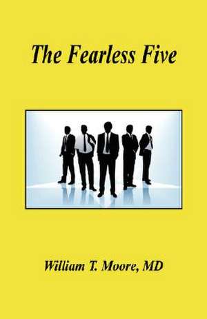 The Fearless Five de William T. Moore