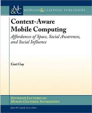 Gay, G: Context-Aware Mobile Computing