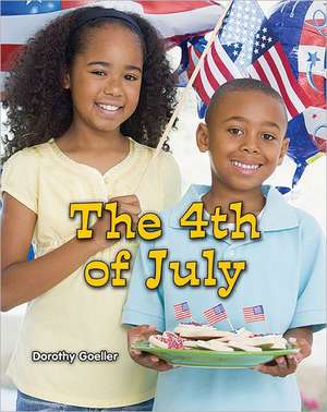 The 4th of July de Dorothy Goeller