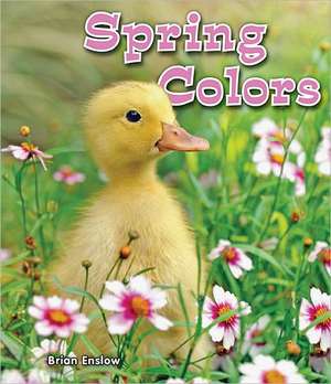 Spring Colors de Brian Enslow