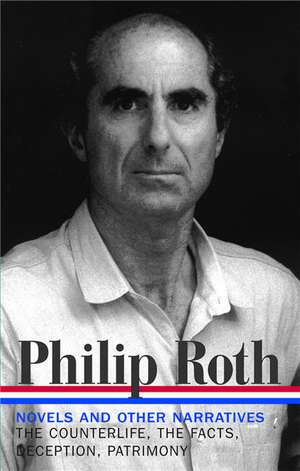 Philip Roth: Novels & Other Narratives 1986-1991 (LOA #185) de Philip Roth