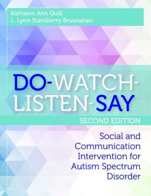 Do-Watch-Listen-Say de Kathleen Quill