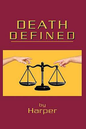 Death Defined de Harper