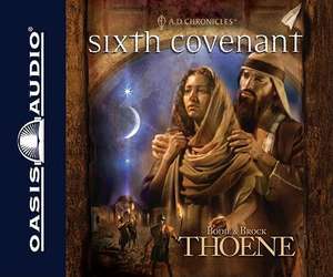 Sixth Covenant de Bodie Thoene