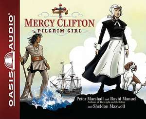 Mercy Clifton: Pilgrim Girl de Peter Marshall