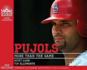 Pujols: More Than the Game de Scott Lamb