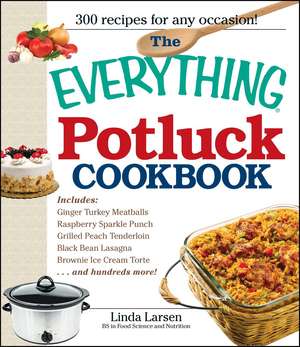 The Everything Potluck Cookbook de Linda Larsen