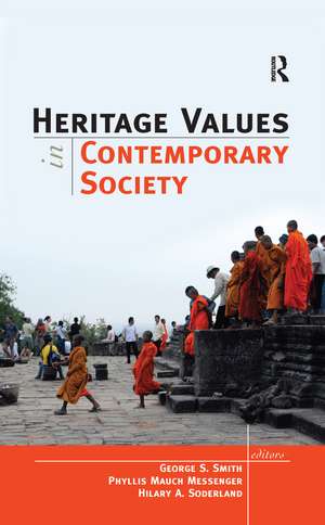 Heritage Values in Contemporary Society de George S Smith