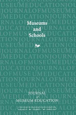 Museums and Schools: Journal of Museum Education 34:1 Thematic Issue de Giuseppe "Pino" Monaco