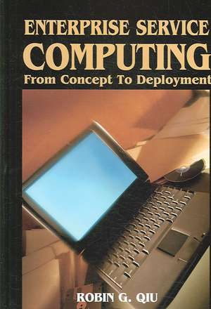 Enterprise Service Computing de Robin G. Qiu