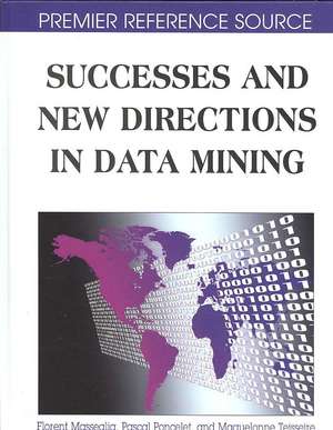 Successes and New Directions in Data Mining de Florent Masseglia