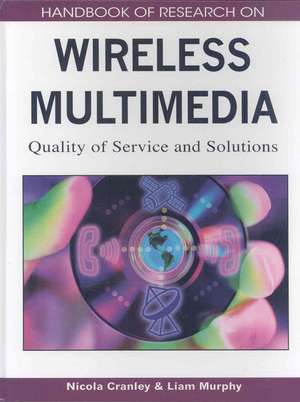 Handbook of Research on Wireless Multimedia de Nicola Cranley