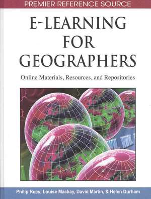 E-Learning for Geographers de LOUISE MACKAY