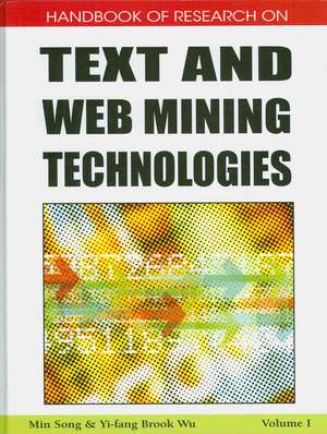 Handbook of Research on Text and Web Mining Technologies de Song