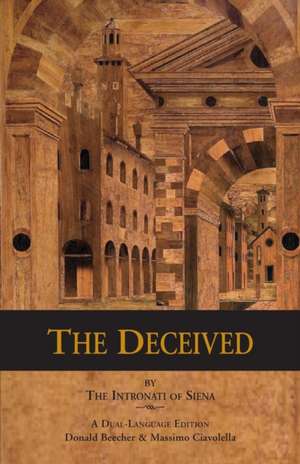 The Deceived de Intronati of Siena