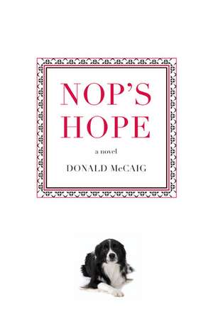 Nop's Hope de Donald McCaig