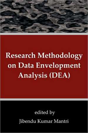 Research Methodology on Data Envelopment Analysis (Dea): Evolution of Urban Forms de Jibendu Kumar Mantri