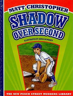 Shadow Over Second de Matt Christopher