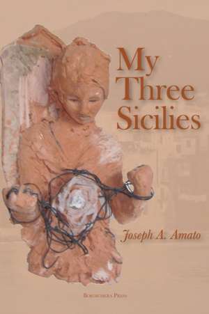 My Three Sicilies: Selected Poems of Margherita Costa de Joseph A. Amato