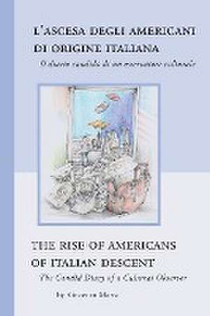 The Rise of Americans of Italian Descent de Vincenzo Marra