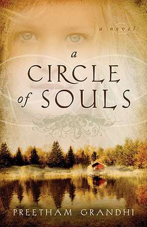 A Circle of Souls de Preetham Grandhi