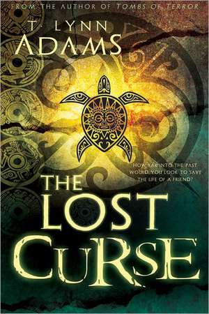 The Lost Curse de T. Lynn Adams